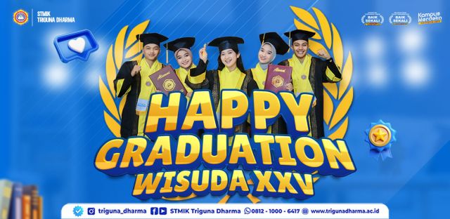 HAPPY GRADUATION WISUDA ANGKATAN KE-25